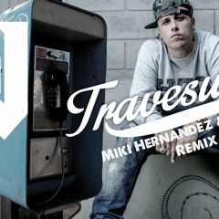 Nicky Jam - Travesuras (Miki Hernandez & Tony D. Remix)