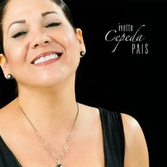 Ivette Cepeda - Alce Mi Voz (Cuba)