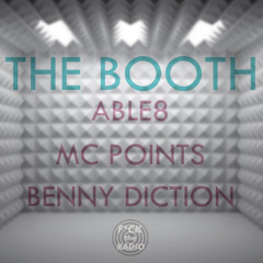 Able8, MC Points & Benny Diction - The Booth (Free DL)