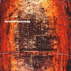 March Of The Pigs - Nine Inch Nails -(dirty)remix by Roberto Garcia