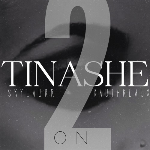 2 On (Skylaurr Rauthkeaux Remix)