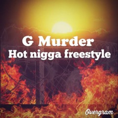 G Murder-Bobby Shmurda-Hot Nigga-Freestyle-freedownload