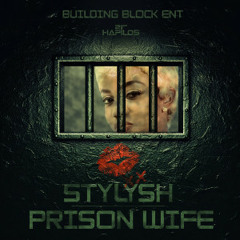 Stylysh - Prison Wife