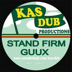 STAND FIRM - GUUX
