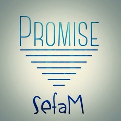 Promise - Sefa