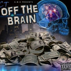 OFF THE BRAIN