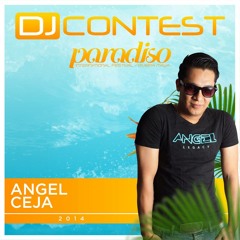 PARADISO DJ CONTEST ANGEL CEJA DJ