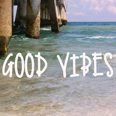 Good Vibes