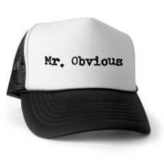 Mr. Obvious