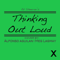 Ed Sheeran - Thinking Out Loud (Cover with Alfonso Aguilan)