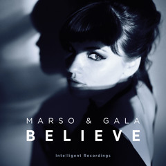 Marso & Gala - Believe