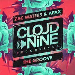 CNR Exclusives Vol.1 | Zac Waters & APAX - The Groove *FREE DOWNLOAD*