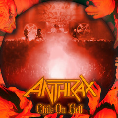 ANTHRAX - A Skeleton In The Closet (Live In Chile)