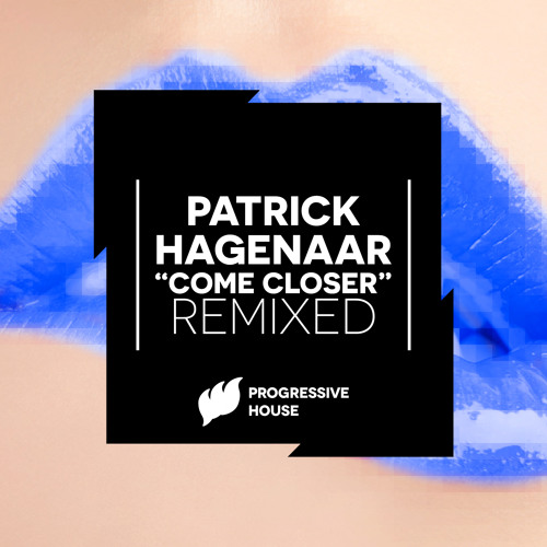 Patrick Hagenaar - Come Closer (Not Too Close) (Scott 