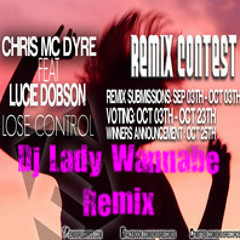 Chris Mc Dyre Feat. Lucie Dobson - Lose Control(Dj Lady Wannabe Remix)FREE DOWNLOAD
