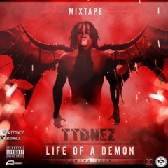 TTBnez - Life Of A Demon