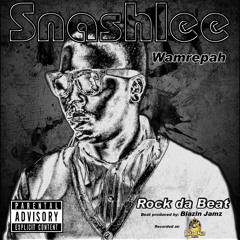 Snashlee%20[Rock%20Da%20Beat][2]