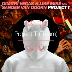 Project T (Traum) (Fabi Ma Edit) [FREE DOWNLOAD]