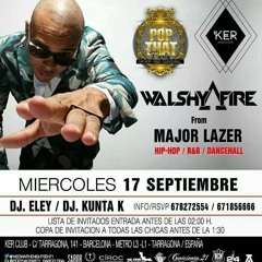 Walshy Fire From Major Lazer en Concierto a Discoteca Ker #popthatparty