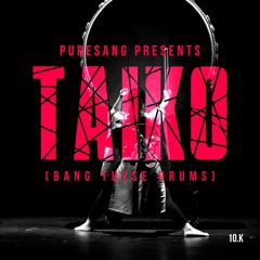 PURESANG - Taiko (Bang These Drums)