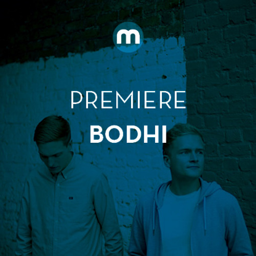 Premiere: Bodhi 'Satisfaction'