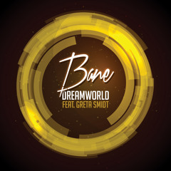 Dreamworld (f. Greta Smidt)