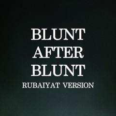 Danny Brown – Blunt After Blunt (Rubaiyat Version)