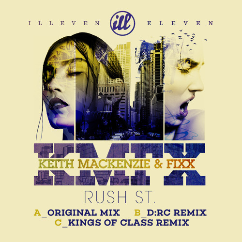 Keith MacKenzie and Fixx - Rush St (Original Mix)