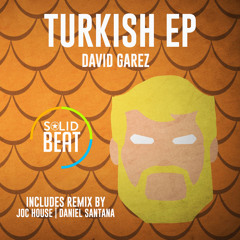 David Garez - Turkish (Joc House Remix) [Solid Beat Records]