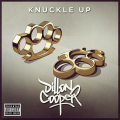 Dillon Cooper - KNUCKLE UP Prod. Canis Major