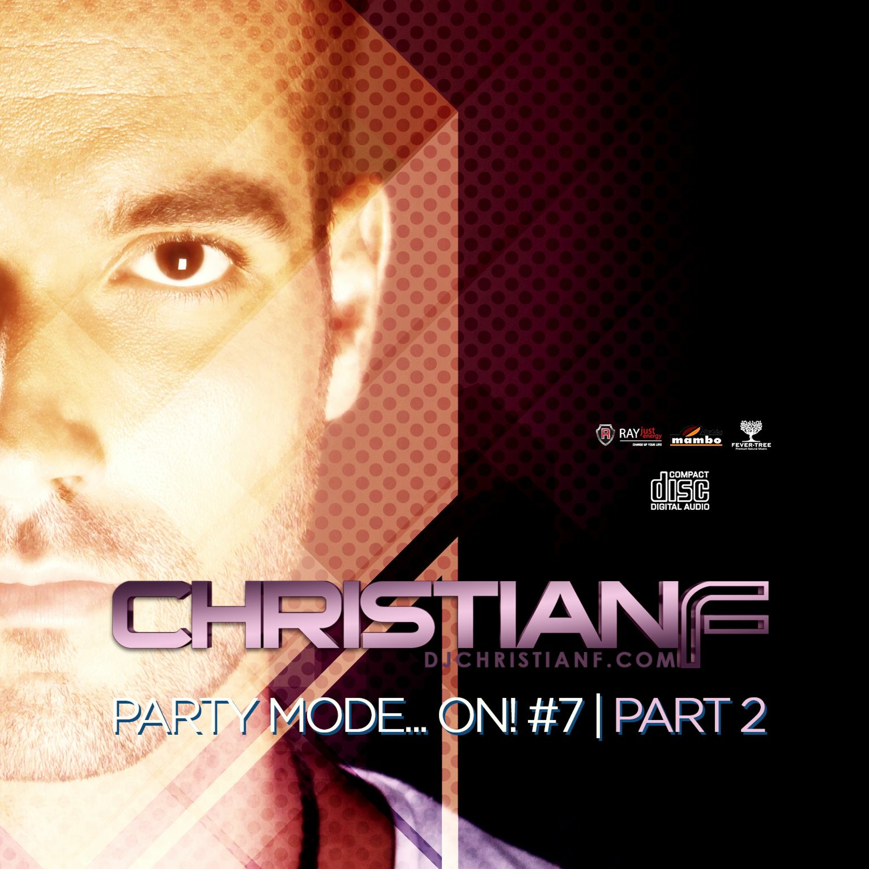 CHRISTIAN F - PARTY MODE…ON! #7 (PART 2) episode artwork