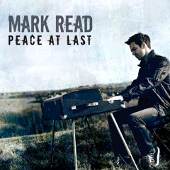 Mark Read - Peace At Last Clip
