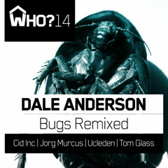 Dale Anderson - Bugs (Jorg Murcus Remix)