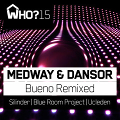 Medway & Dansor - Bueno (Blue Room Project Mix)