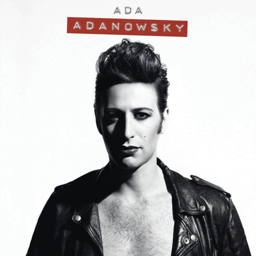 Adanowsky - You're My Lover