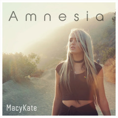 Amnesia - Macy Kate