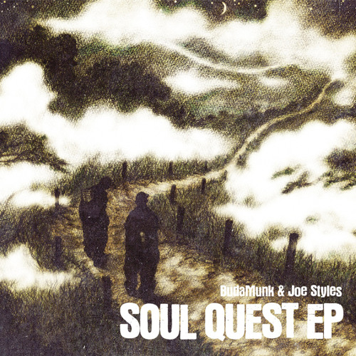 BUDAMUNK & JOE STYLES  "SOUL QUEST EP" US EDITION