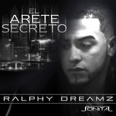 Ralphy Dreamz - El Arete Secreto