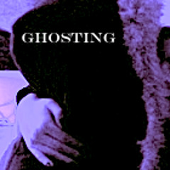 Ghosting