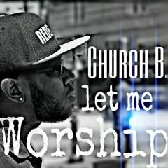 Church B.O.I - Worship