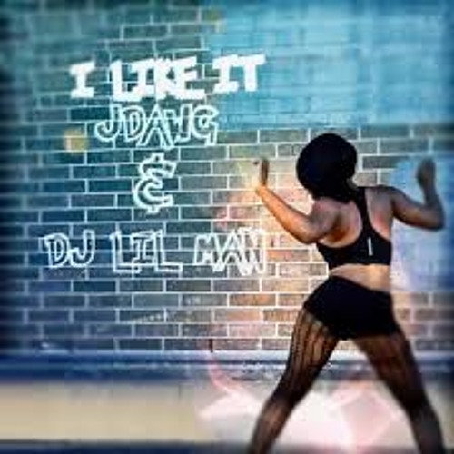 I LIKE IT - @DJJAYHOOD973 FT @DJLILMAN973 @ADOLFJOKER973