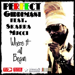 Perfect Giddimani Feat Skarra Mucci - Where It All Began [Weedy G Soundforce & VP Records 2014]