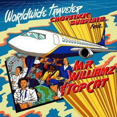 Worldwide Traveller Feat Top Cat & Mr Williamz - Dreadsquad Remix - Clip