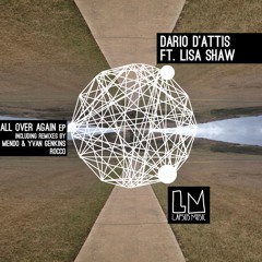 04 Dario D'Attis ft Lisa Shaw "All Over Again" (Rocco Deep Mix)
