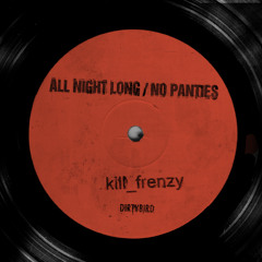 Kill Frenzy - No Panties [PREVIEW]