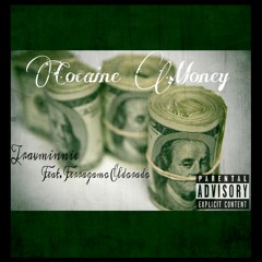 Travminne - Cocaine Money Feat. FERRAGAMO ELDORADO