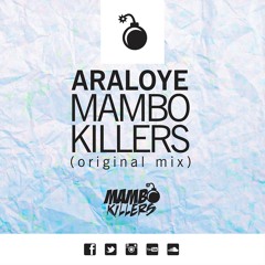 Mambo Killers - Alaroye (Original Mix)