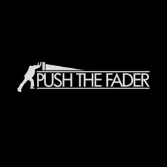 W Hotels - Push the Fader Worldwide Mix #2