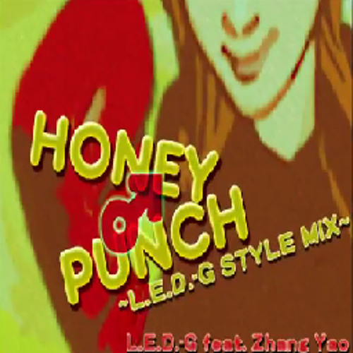 Stream HONEY♂PUNCH ~L.E.D.-G STYLE MIX~ by Roland Moreno | Listen