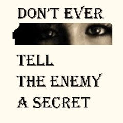 Rev Garry Streeval-Don't Ever Tell The Enemy A Secret